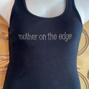 Mother on the Edge black tank top